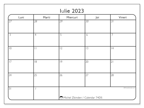Calendar iulie 2023, 74DS. Program imprimabil gratuit.