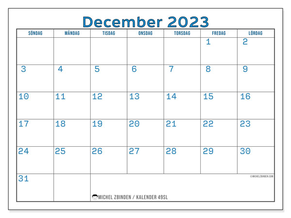 Kalender december 2023 “49”. Gratis utskrivbart program.. Söndag till lördag