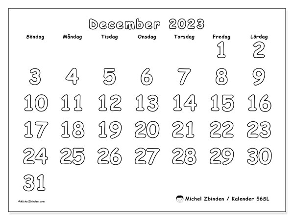 Kalender december 2023 “56”. Gratis karta som kan skrivas ut.. Söndag till lördag