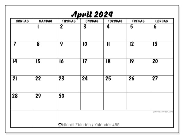 Kalender april 2024, 45SL. Gratis plan til print.