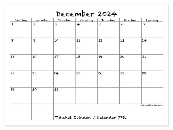 Kalender december 2024 “77”. Gratis kalender til print.. Søndag til lørdag
