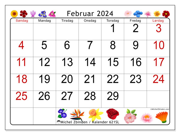 Kalender februar 2024 “621”. Gratis program til print.. Søndag til lørdag