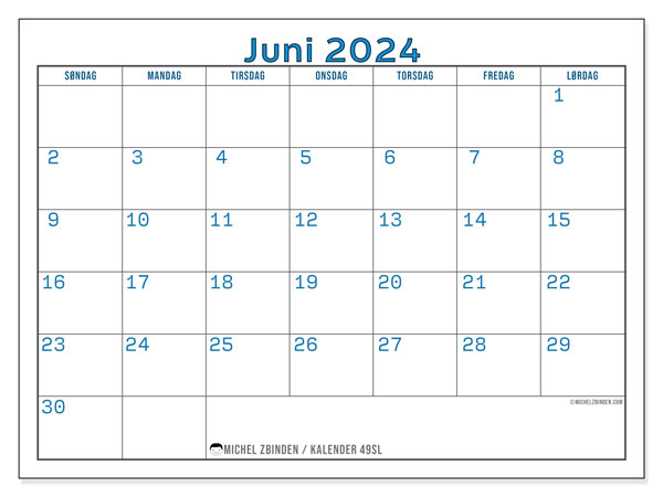 Kalender juni 2024 “49”. Gratis program til print.. Søndag til lørdag