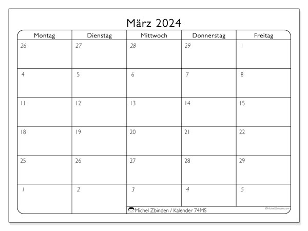 Kalender März 2024 “74”. Plan zum Ausdrucken kostenlos.. Montag bis Freitag