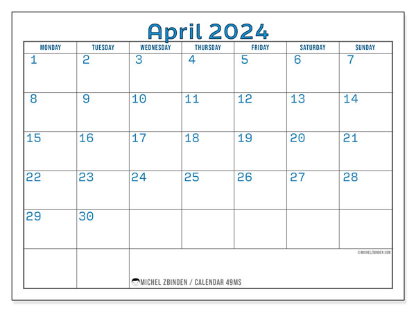 Calendar April 2024 “49”. Free printable plan.. Monday to Sunday