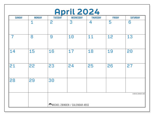 Calendar April 2024 “49”. Free printable program.. Sunday to Saturday