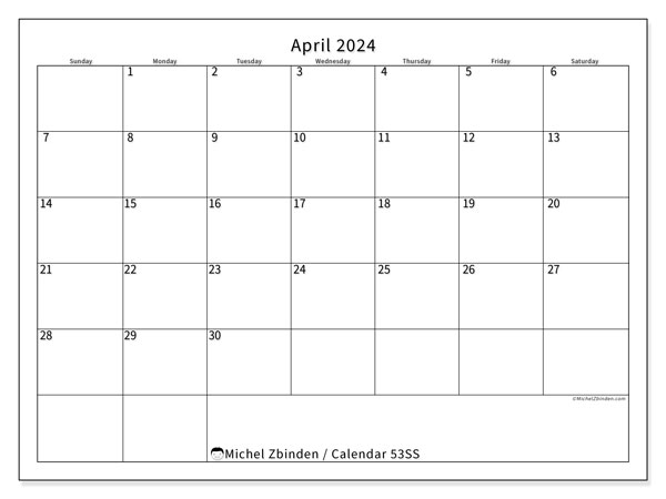 Calendar April 2024 “53”. Free printable plan.. Sunday to Saturday