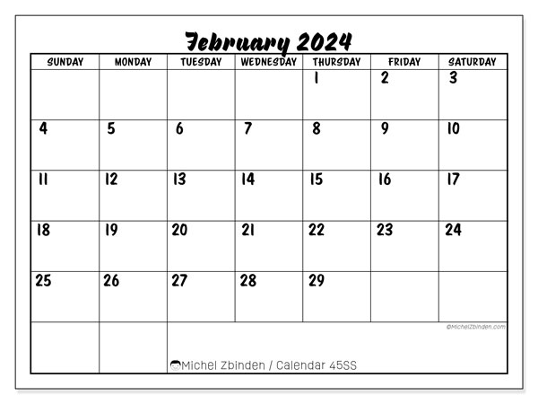 Calendar February 2024 “45”. Free printable plan.. Sunday to Saturday