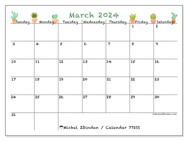 Calendar March 2024 “772”. Free printable plan.. Sunday to Saturday