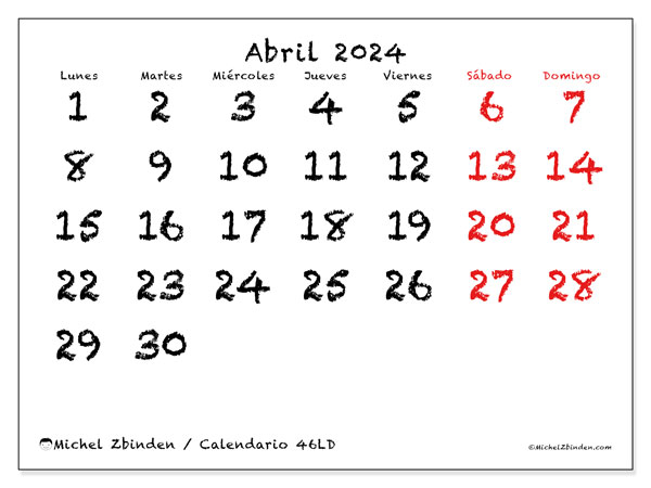 Calendario abril 2024 “46”. Horario para imprimir gratis.. De lunes a domingo