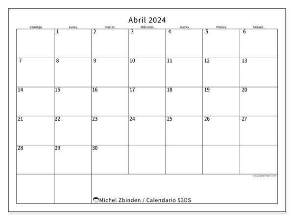 Calendario abril 2024 “53”. Horario para imprimir gratis.. De domingo a sábado