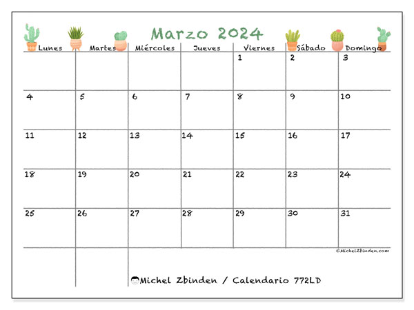 Calendario marzo 2024 “772”. Programa para imprimir gratis.. De lunes a domingo