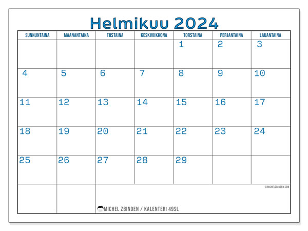 Kalenteri helmikuu 2024, 49SL. Ilmainen tulostettava aikataulu.