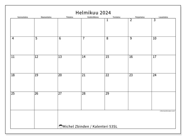 Kalenteri helmikuu 2024 “53”. Ilmainen tulostettava kartta.. Sunnuntaista lauantaihin