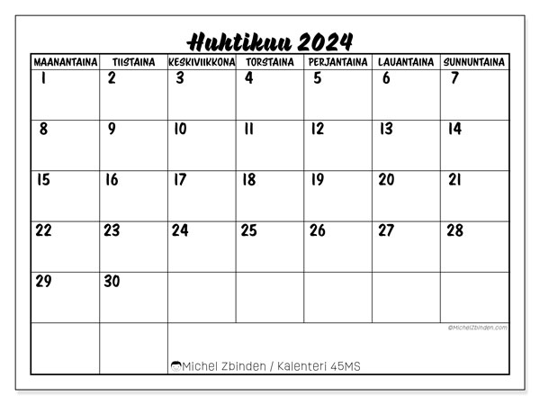 Kalenteri huhtikuu 2024 “45”. Ilmainen tulostettava lehti.. Maanantaista sunnuntaihin
