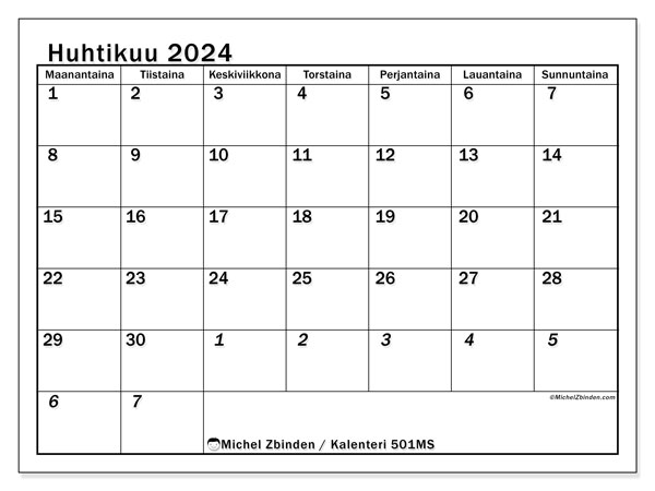 Kalenteri huhtikuu 2024 “501”. Ilmainen tulostettava lehti.. Maanantaista sunnuntaihin