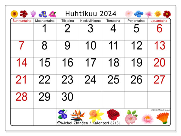 Kalenteri huhtikuu 2024 “621”. Ilmainen tulostettava ohjelma.. Sunnuntaista lauantaihin