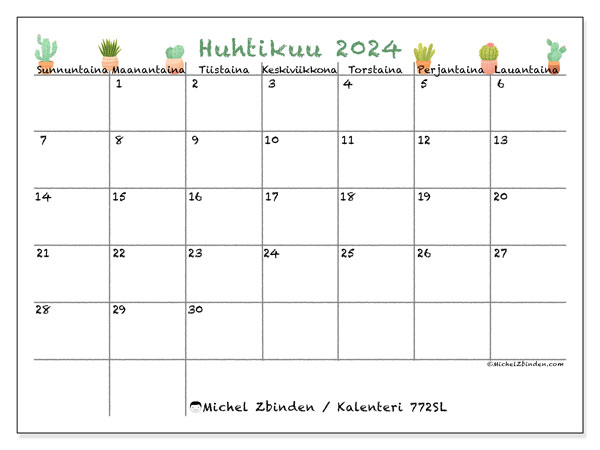 Kalenteri huhtikuu 2024 “772”. Ilmainen tulostettava aikataulu.. Sunnuntaista lauantaihin