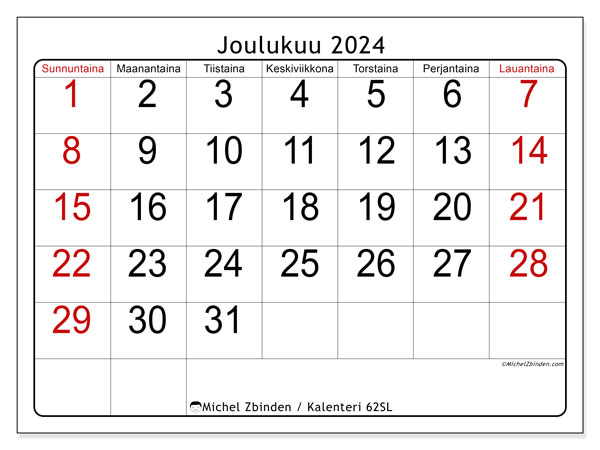 Kalenteri joulukuu 2024 “62”. Ilmainen tulostettava lehti.. Sunnuntaista lauantaihin