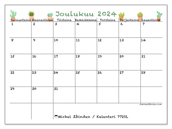 Kalenteri joulukuu 2024 “772”. Ilmainen tulostettava kalenteri.. Sunnuntaista lauantaihin