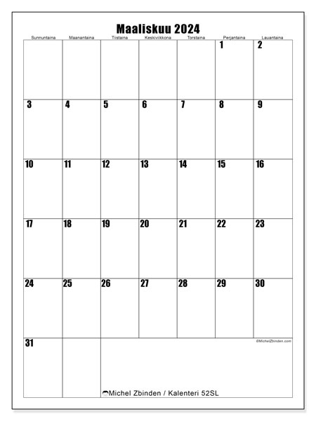 Kalenteri maaliskuu 2024 “52”. Ilmainen tulostettava kalenteri.. Sunnuntaista lauantaihin