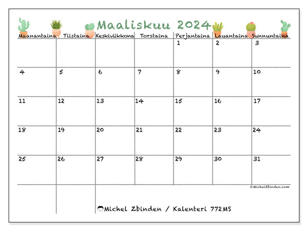 Kalenteri maaliskuu 2024 “772”. Ilmainen tulostettava lehti.. Maanantaista sunnuntaihin