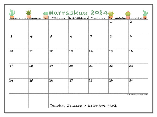Kalenteri marraskuu 2024 “772”. Ilmainen tulostettava kalenteri.. Sunnuntaista lauantaihin