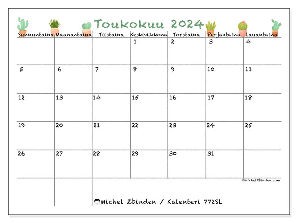 Kalenteri toukokuu 2024 “772”. Ilmainen tulostettava kalenteri.. Sunnuntaista lauantaihin