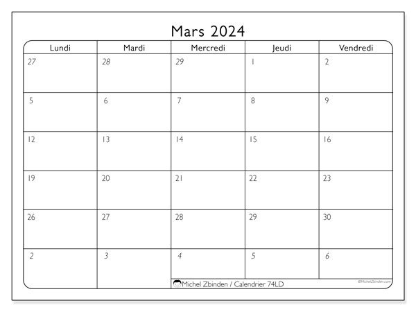 Calendrier mars 2024 “74”. Journal à imprimer gratuit.. Lundi à vendredi