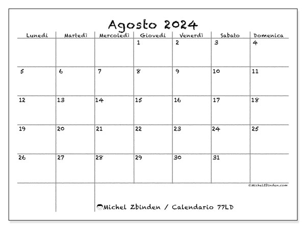 Calendario agosto 2024 “77”. Programma da stampare gratuito.. Da lunedì a domenica
