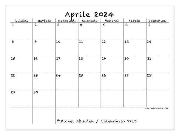 Calendario aprile 2024 “77”. Piano da stampare gratuito.. Da lunedì a domenica