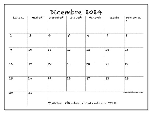 Calendario dicembre 2024 “77”. Programma da stampare gratuito.. Da lunedì a domenica