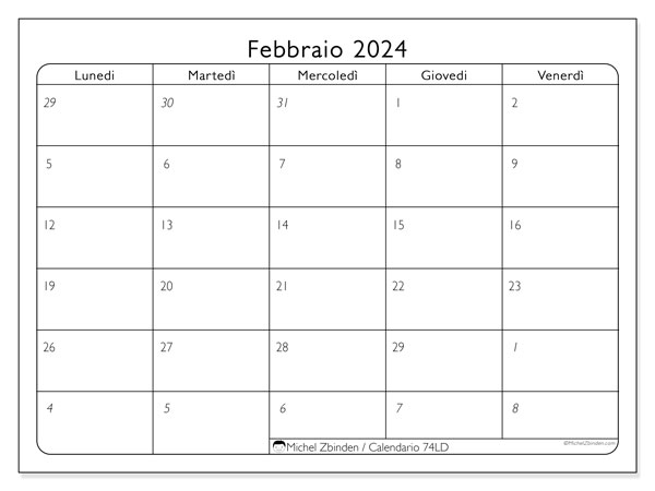 Calendario febbraio 2024, 74LD. Programma da stampare gratuito.