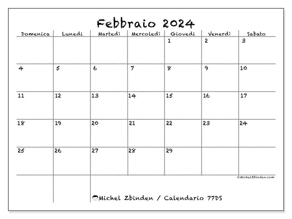 Calendario febbraio 2024 “77”. Piano da stampare gratuito.. Da domenica a sabato