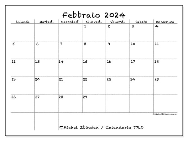 Calendario febbraio 2024 “77”. Piano da stampare gratuito.. Da lunedì a domenica