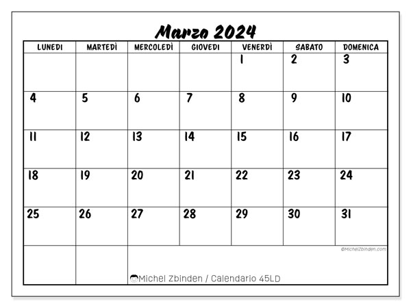Calendario marzo 2024, 45DS. Piano da stampare gratuito.