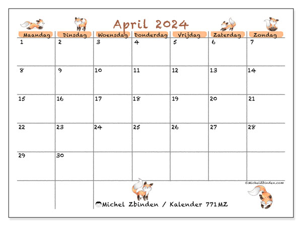 Kalender april 2024 “771”. Gratis af te drukken agenda.. Maandag tot zondag