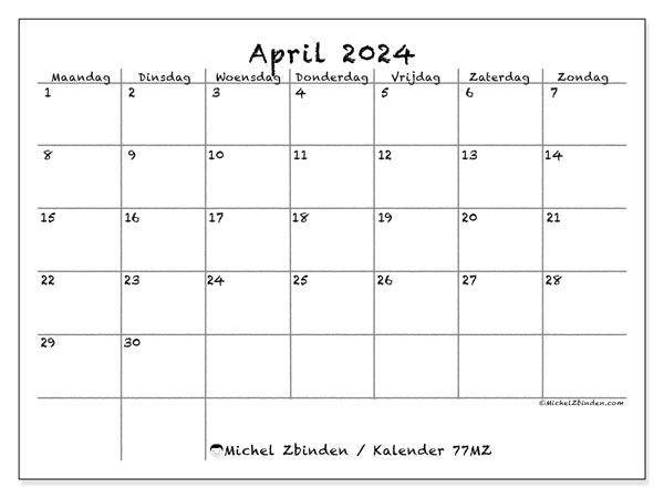 Kalender april 2024 “77”. Gratis afdrukbaar programma.. Maandag tot zondag