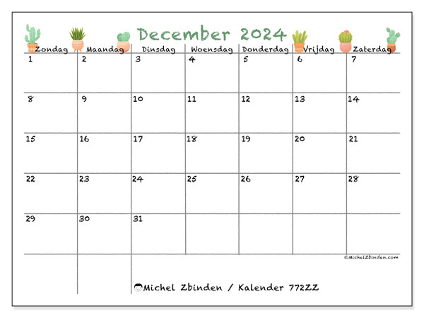 Kalender december 2024 “772”. Gratis afdrukbaar programma.. Zondag tot zaterdag
