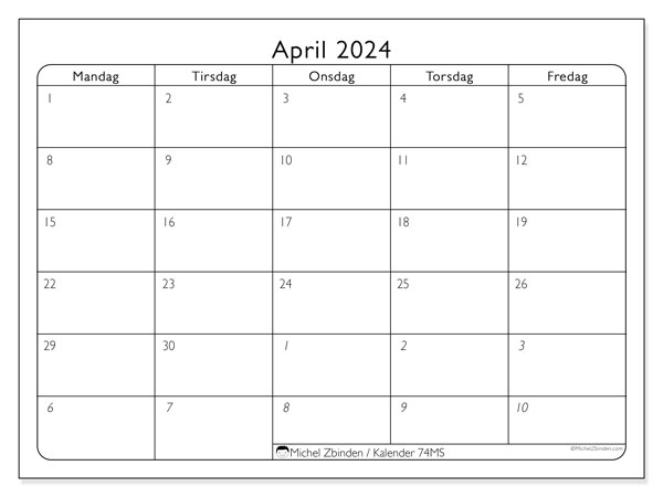 Kalender april 2024 “74”. Gratis plan for utskrift.. Mandag til fredag