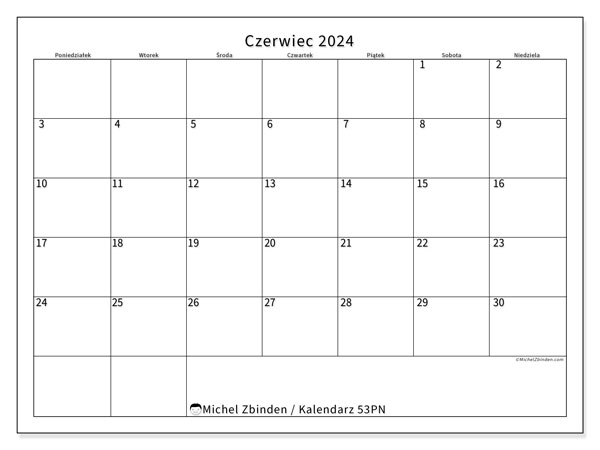 Kalendarz czerwiec 2024 “53”. Darmowy kalendarz do druku.. Od poniedziałku do niedzieli