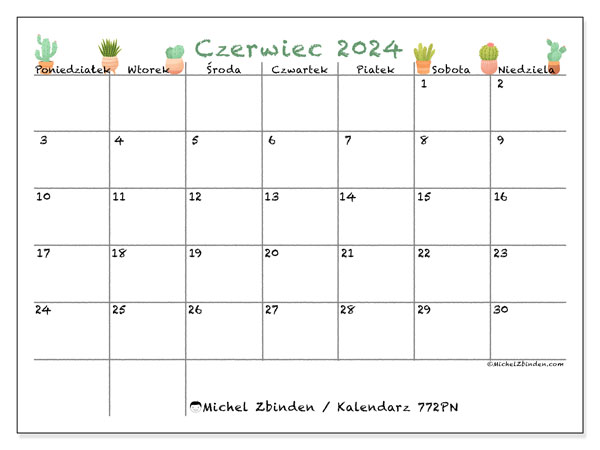 Kalendarz czerwiec 2024 “772”. Darmowy terminarz do druku.. Od poniedziałku do niedzieli