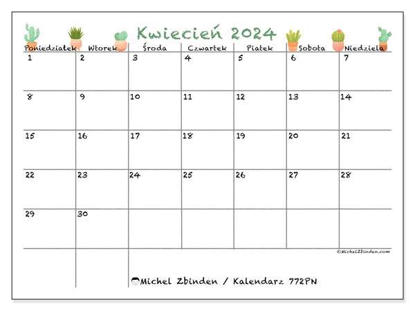 Kalendarz kwiecień 2024 “772”. Darmowy plan do druku.. Od poniedziałku do niedzieli