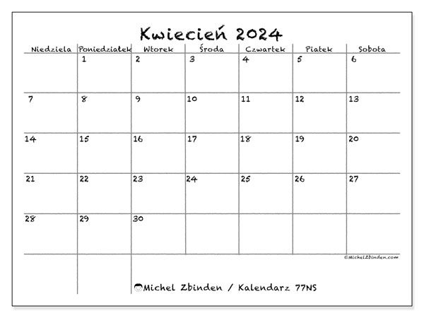 Kalendarz kwiecień 2024 “77”. Darmowy kalendarz do druku.. Od niedzieli do soboty
