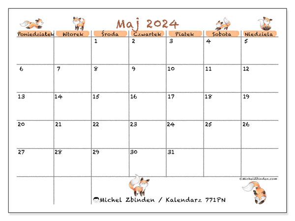 Kalendarz maj 2024 “771”. Darmowy kalendarz do druku.. Od poniedziałku do niedzieli