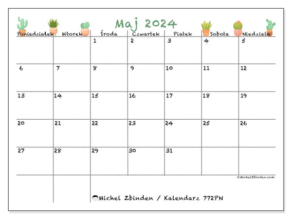Kalendarz maj 2024 “772”. Darmowy dziennik do druku.. Od poniedziałku do niedzieli
