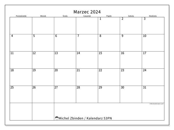 Kalendarz marzec 2024 “53”. Darmowy dziennik do druku.. Od poniedziałku do niedzieli