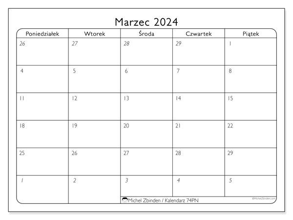 Kalendarz marzec 2024 “74”. Darmowy plan do druku.. Od poniedziałku do piątku