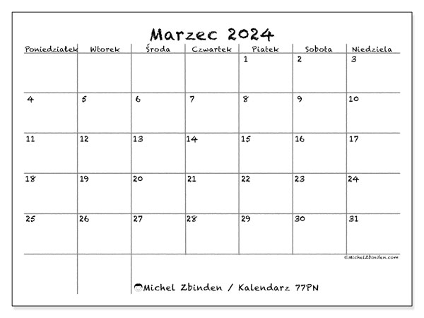 Kalendarz marzec 2024 “77”. Darmowy kalendarz do druku.. Od poniedziałku do niedzieli