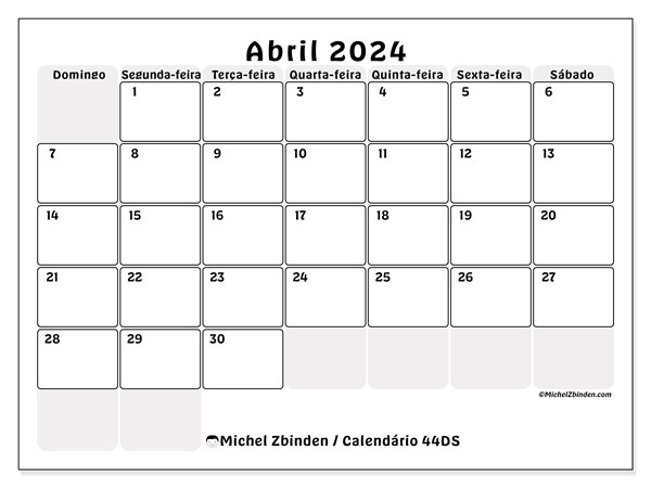 Calendário Abril 2024 “44”. Programa gratuito para impressão.. Domingo a Sábado